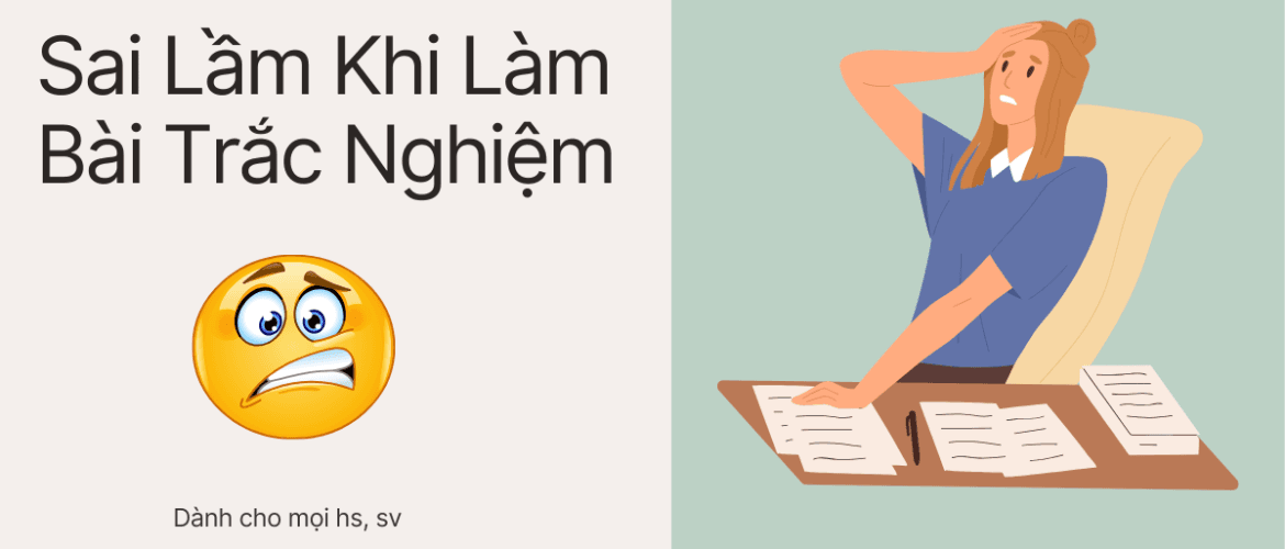 Những sai lầm khi làm trắc nghiệm THPT học sinh cần tránh